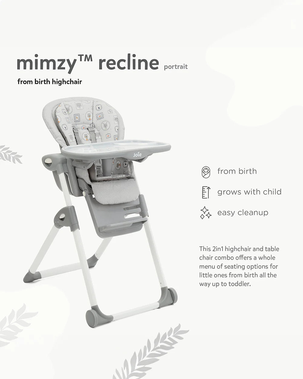 Joie Mimzy Recline High Chair-5 Position Recline-7 Height Positions-Upto 15 Kg-Portrait